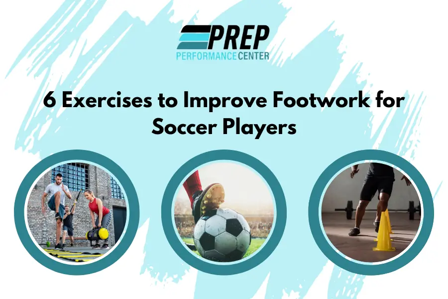 Improve footwork for Soccer Players