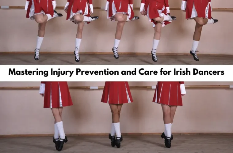 Stepping Ahead: Mastering Injury Prevention and Care for Irish Dancers